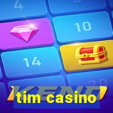 tim casino