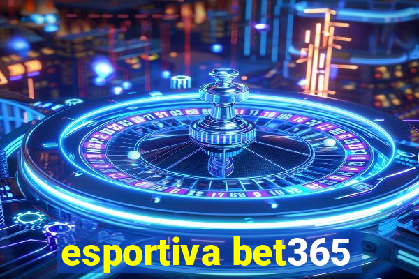 esportiva bet365