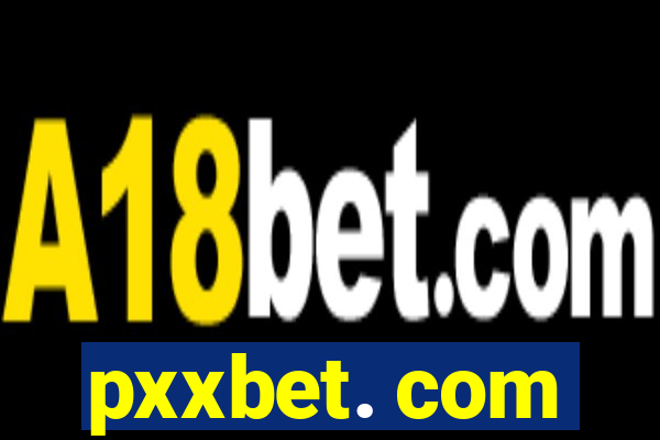 pxxbet. com