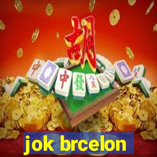 jok brcelon