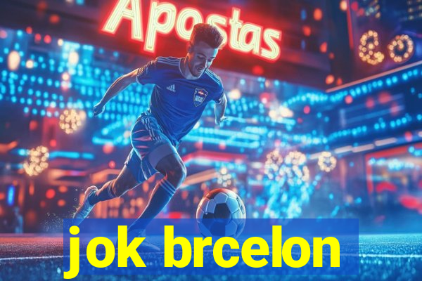 jok brcelon