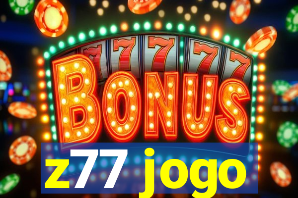 z77 jogo