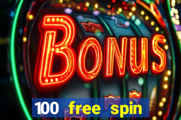 100 free spin casino promotions