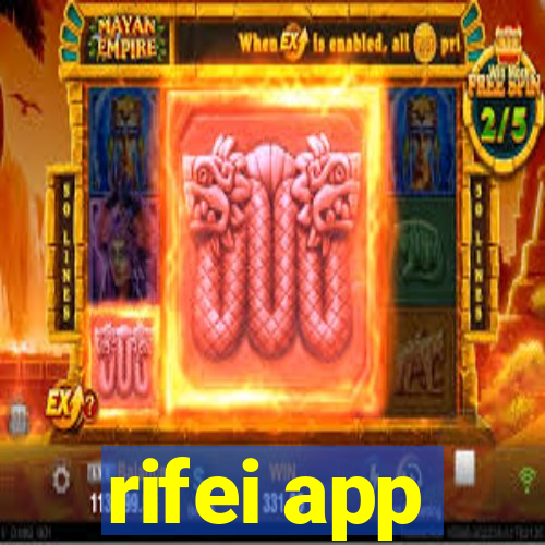 rifei app