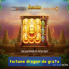 fortune dragon de gra?a