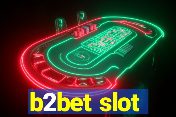 b2bet slot