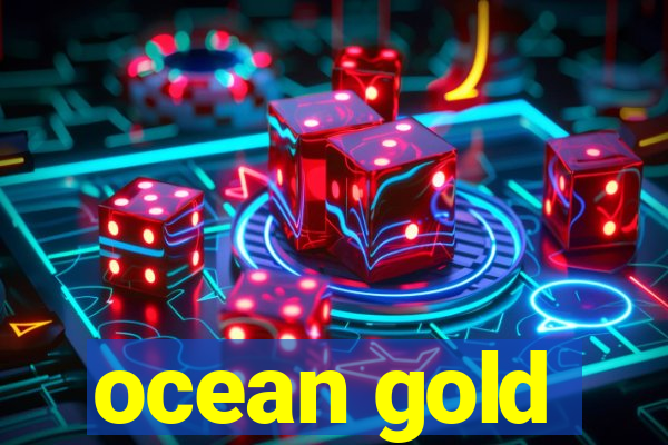 ocean gold