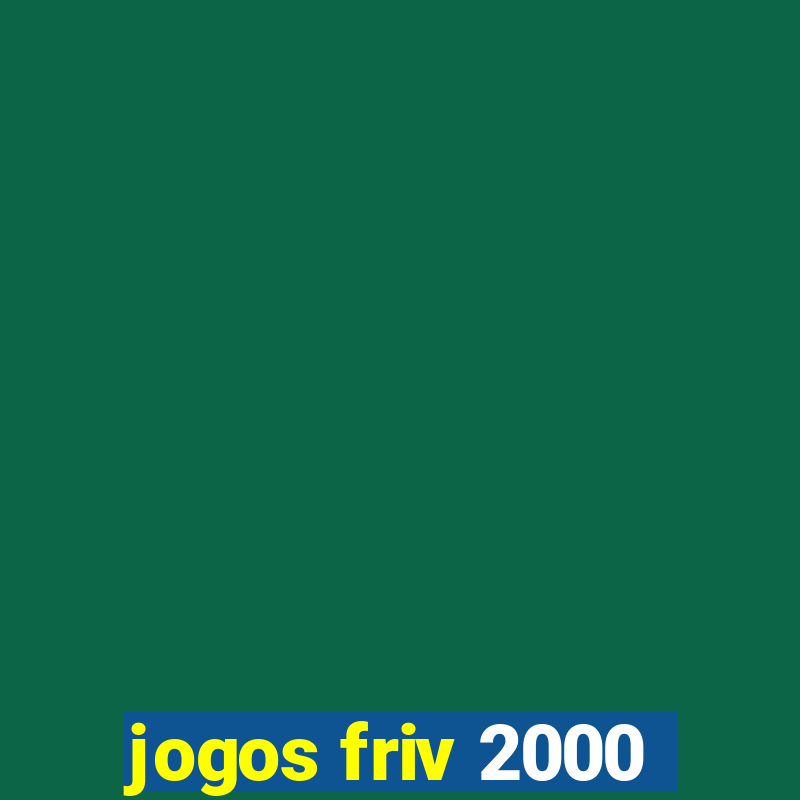 jogos friv 2000