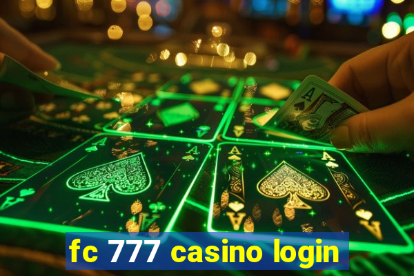 fc 777 casino login