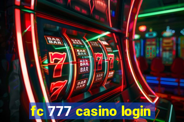 fc 777 casino login