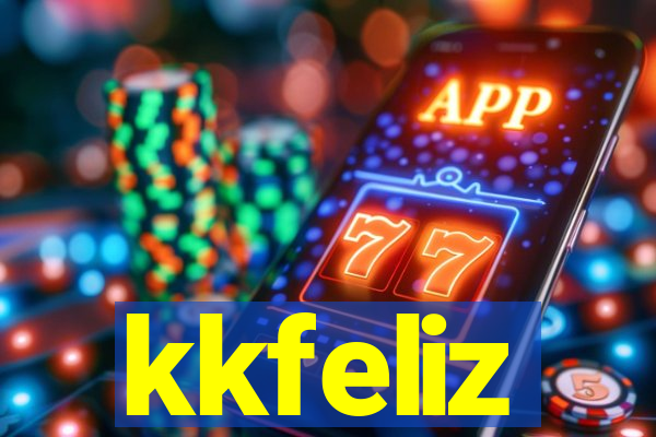 kkfeliz