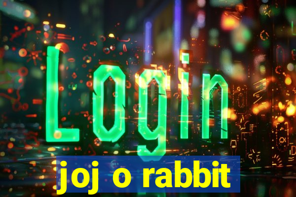 joj o rabbit