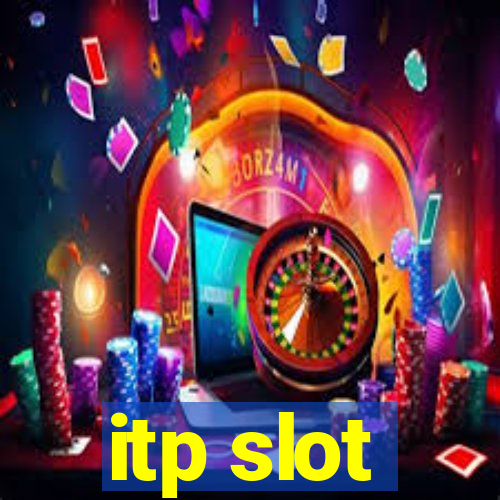 itp slot