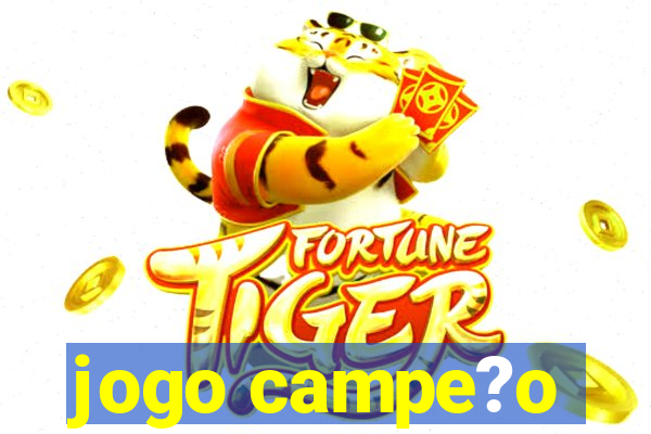 jogo campe?o