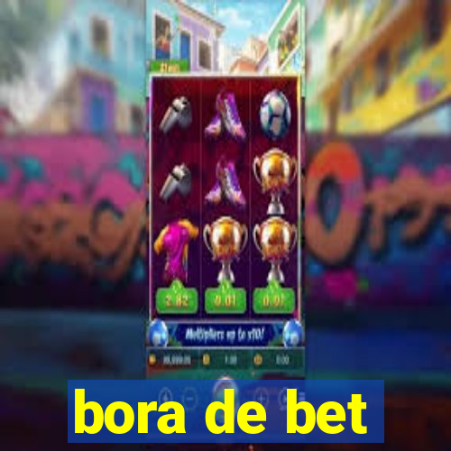 bora de bet