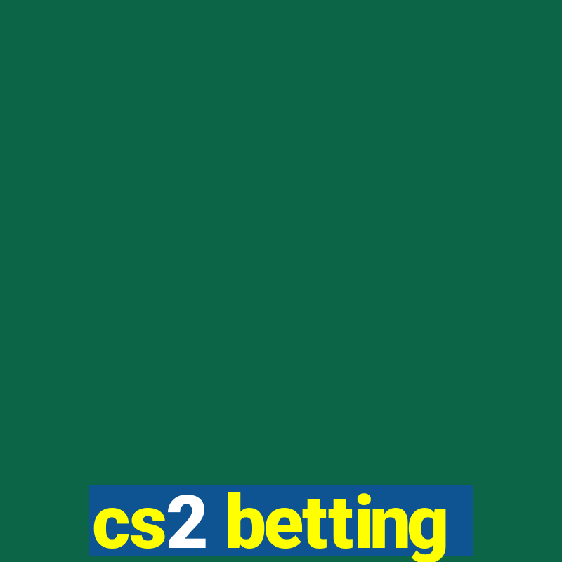 cs2 betting