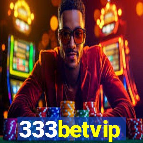 333betvip