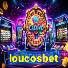 loucosbet