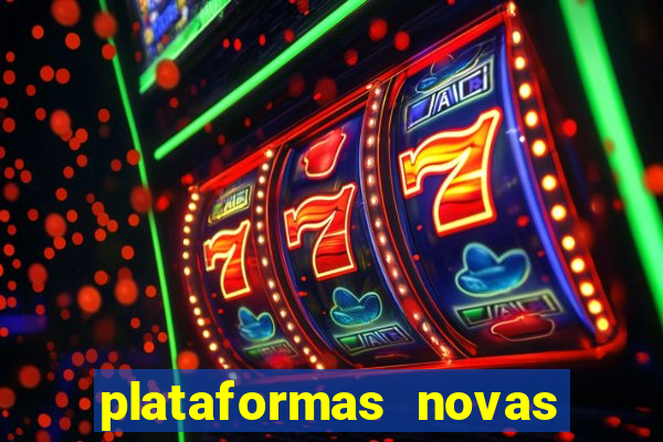 plataformas novas com bonus de cadastro