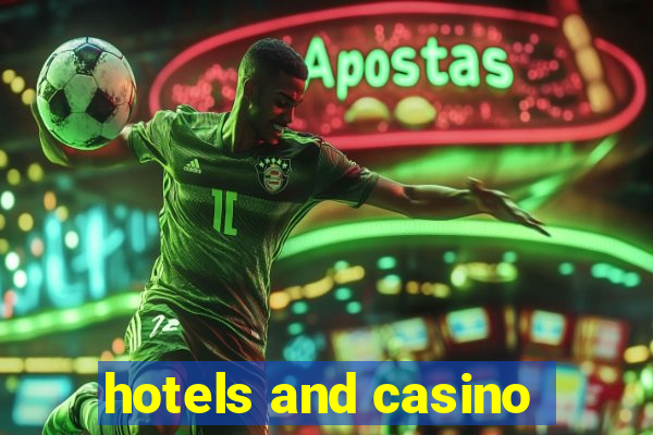 hotels and casino