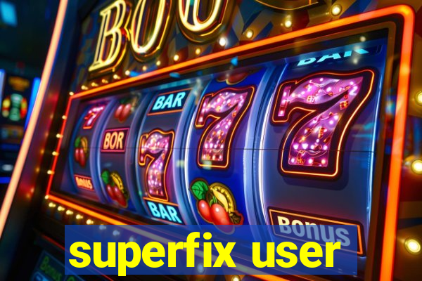 superfix user