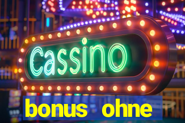 bonus ohne einzahlung casino 2024