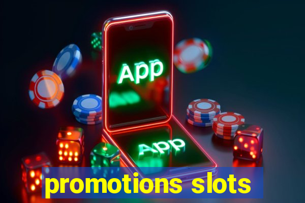 promotions slots