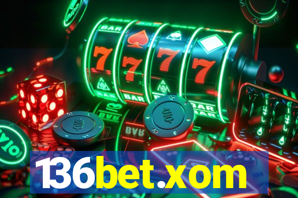 136bet.xom