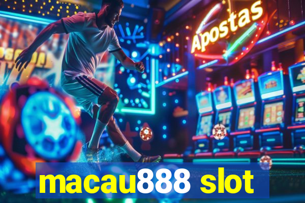 macau888 slot