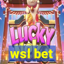 wsl bet