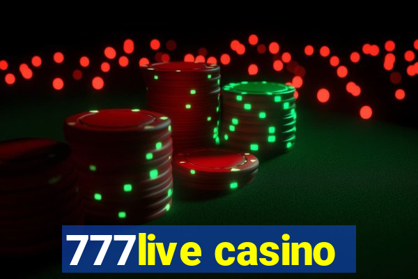 777live casino