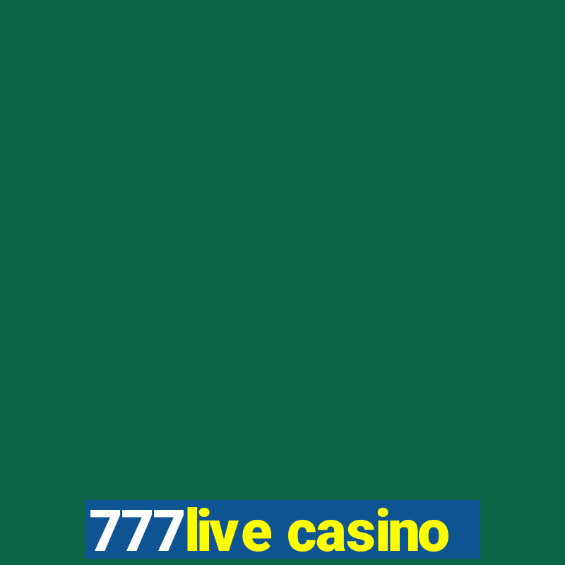 777live casino