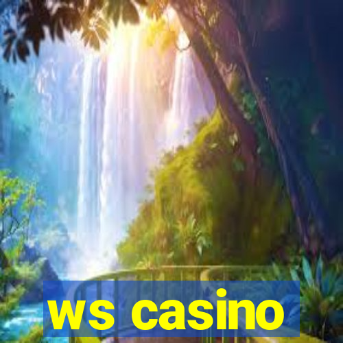 ws casino