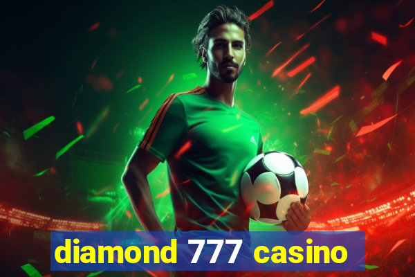 diamond 777 casino