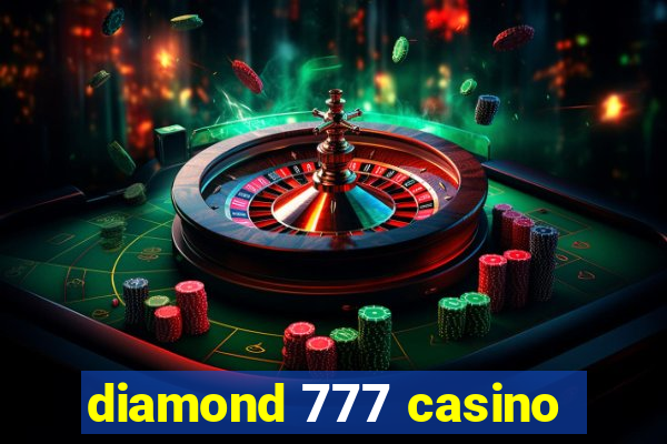 diamond 777 casino