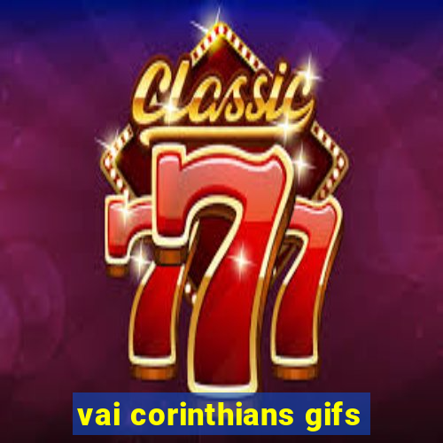 vai corinthians gifs