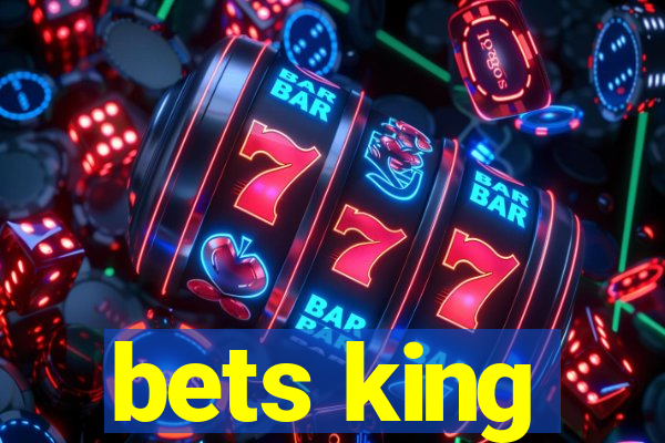 bets king