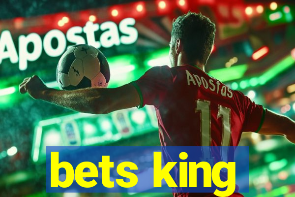 bets king