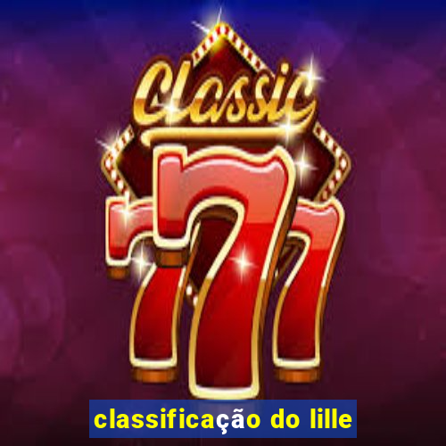 classificação do lille