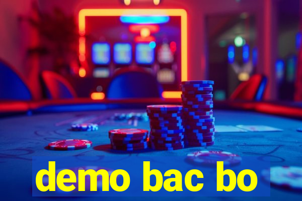 demo bac bo