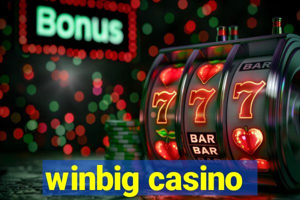 winbig casino