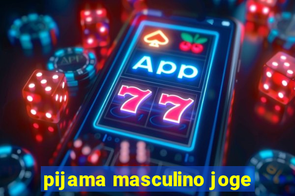 pijama masculino joge