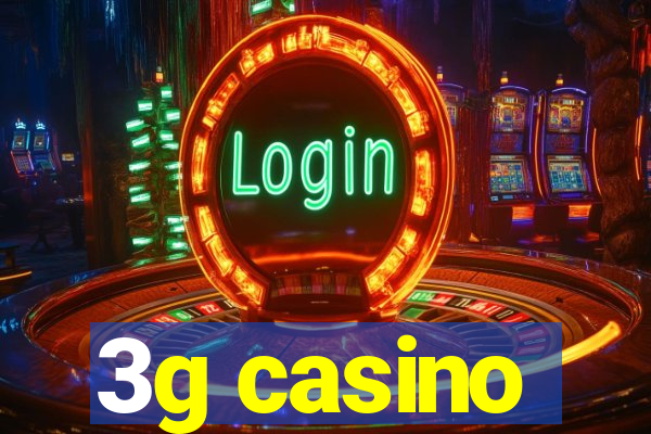 3g casino