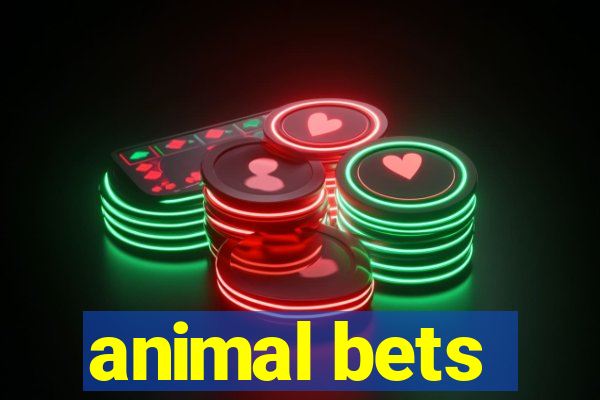 animal bets