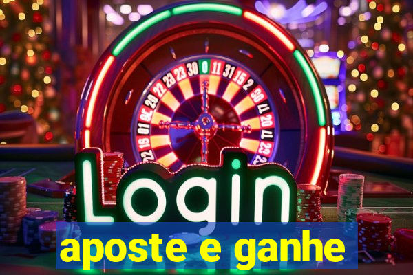 aposte e ganhe