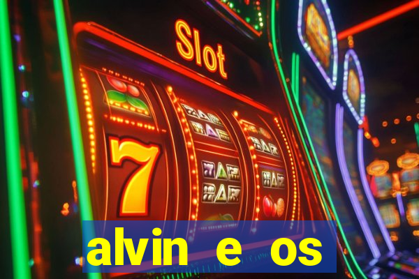 alvin e os esquilos 3 filme completo dublado mega filmes