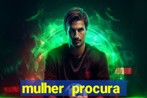 mulher procura homem salvador