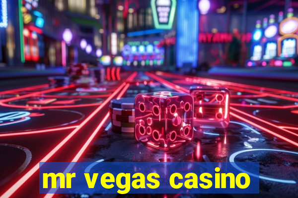 mr vegas casino