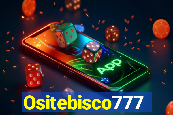 Ositebisco777