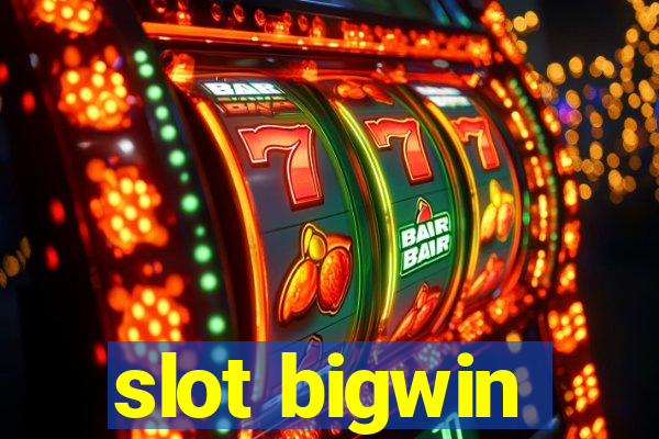 slot bigwin